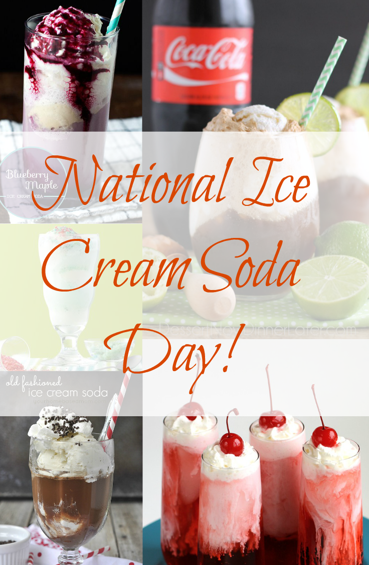 July 20 is National Ice Cream Soda Day!