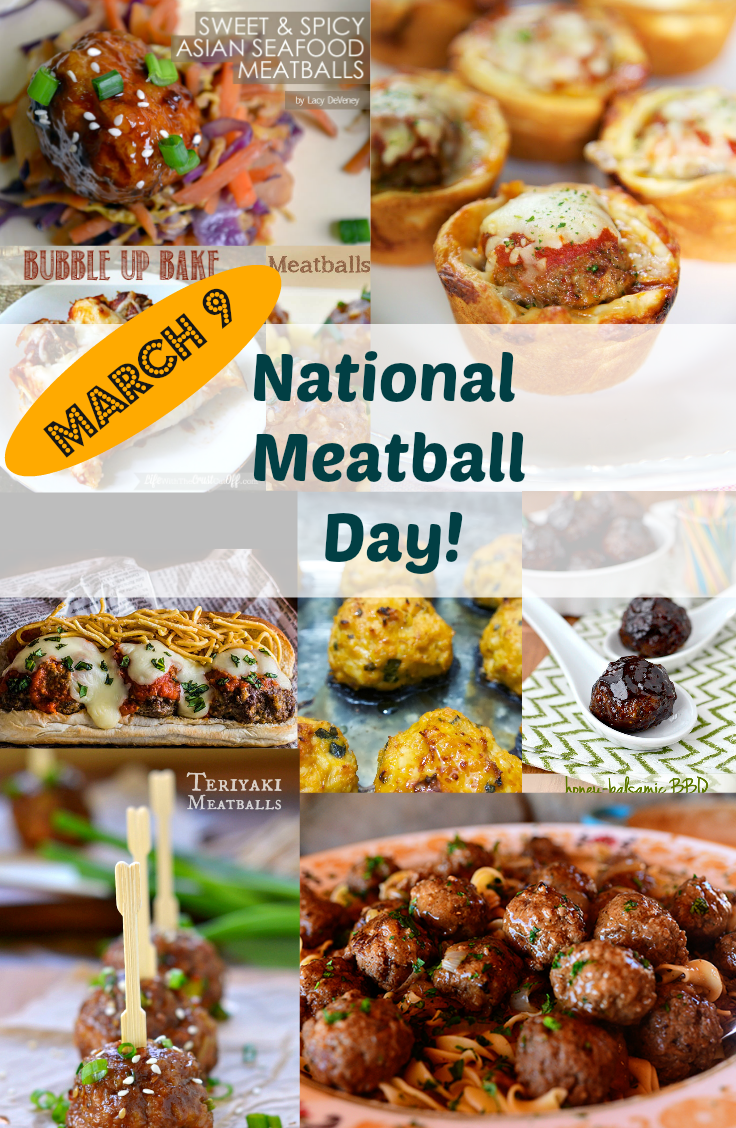 March 9th is National Meatball Day!