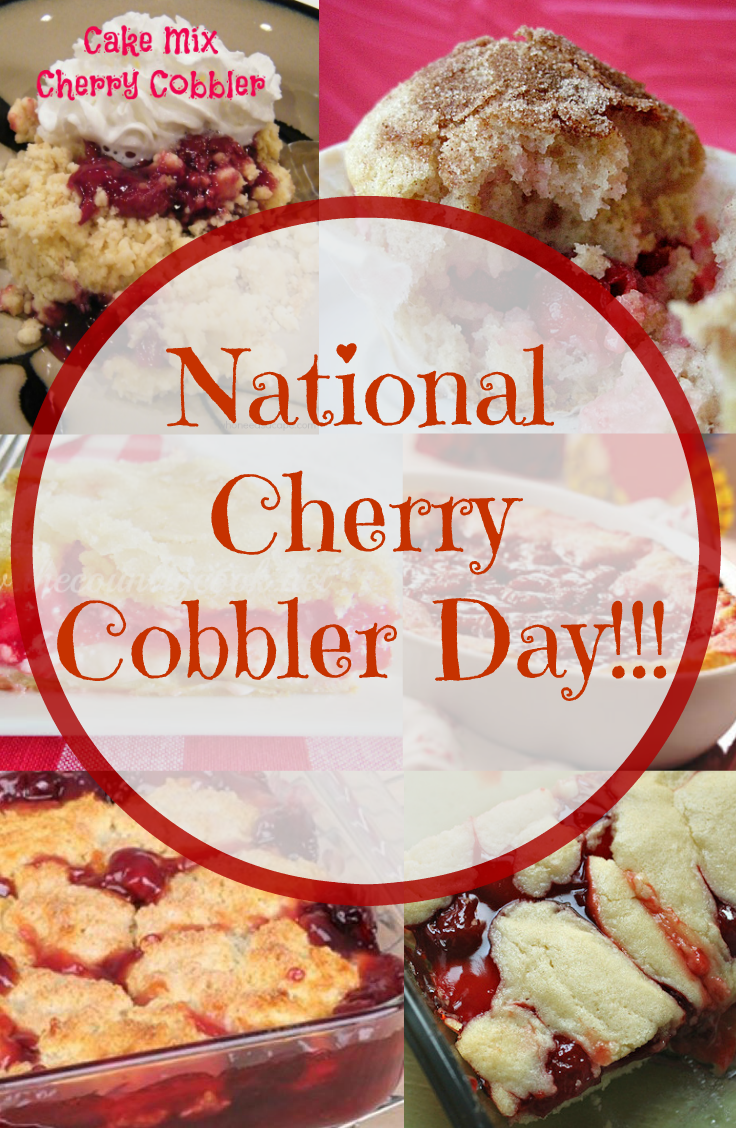 May 17th is National Cherry Cobbler Day!