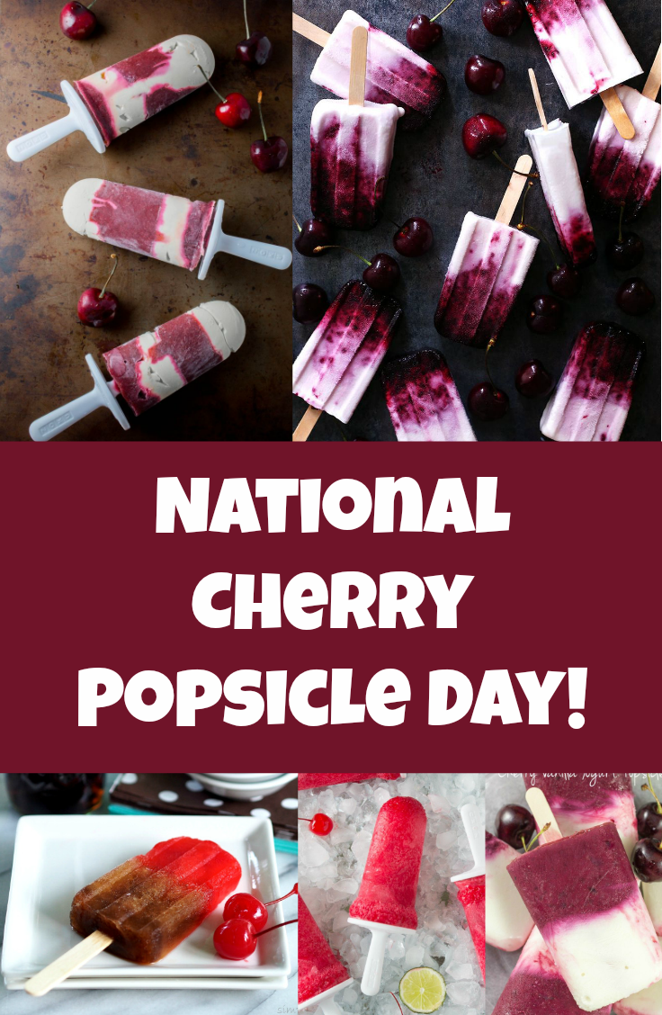 August 26 is National Cherry Popsicle Day!